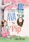 [Ava and Pip 01] • Ava and Pip